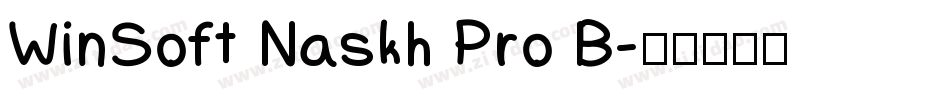 WinSoft Naskh Pro B字体转换